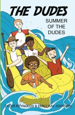 Tyler Reynolds, Emily Kay Kay Johnson, Tyler, Reynolds, Kay Johnson, Emily Kay - Summer of the Dudes, Häftad