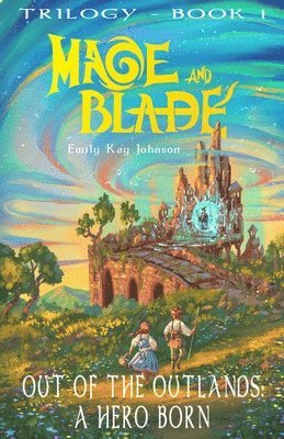 Emily Kay Johnson - Out of the Outlands, Häftad