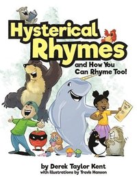 bokomslag Hysterical Rhymes and How You Can Rhyme Too!