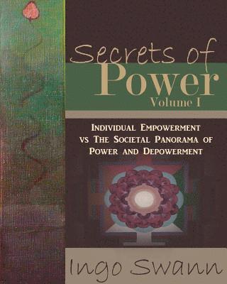 Secrets of Power, Volume I 1
