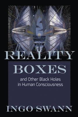 Ingo Swann - Reality Boxes, Häftad
