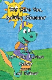 bokomslag We Dare You, Darren Dinosaur