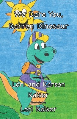 Lori Kaiser, Karson Kaiser - We Dare You, Darren Dinosaur, Häftad