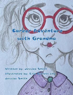 Career Adventure with Grandma 1