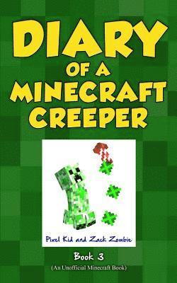 Pixel Kid, Zack Zombie - Diary of a Minecraft Creeper Book 3, Häftad