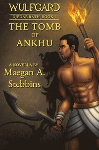 bokomslag Wulfgard: The Tomb of Ankhu