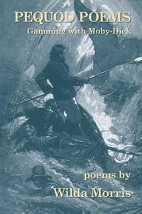 bokomslag Pequod Poems: Gamming with Moby-Dick