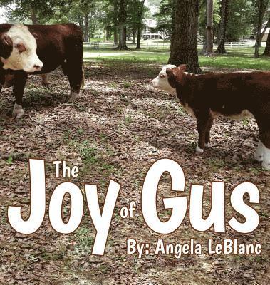 The Joy of Gus 1