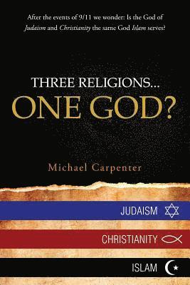 Three Religions...One God? 1