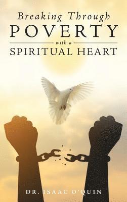 Breaking Through Poverty with a Spiritual Heart 1