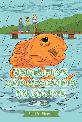Being Five and Learning to Strive 1