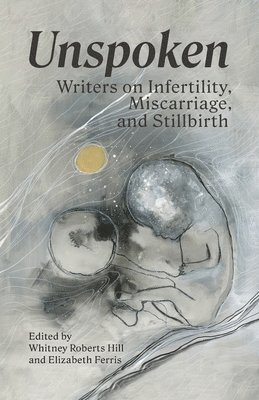 Whitney Roberts Hill, Elizabeth Ferris - Unspoken, Häftad