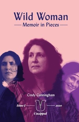 bokomslag Wild Woman - Memoir in Pieces