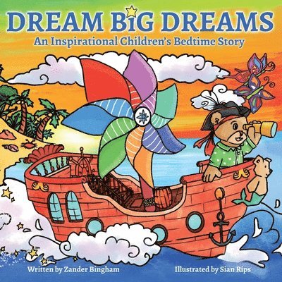 Dream Big Dreams 1