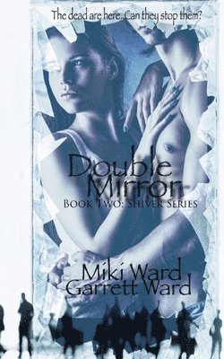 Miki Ward, Garrett Ward - Double Mirror, Häftad