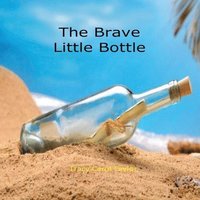 bokomslag Brave Little Bottle