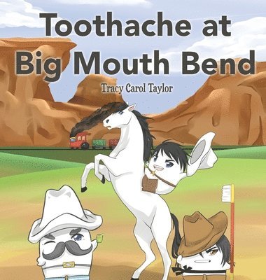 bokomslag Toothache at Big Mouth Bend