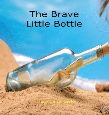 The Brave Little Bottle 1