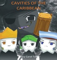 bokomslag Cavities of the Caribbean