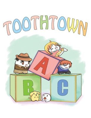 Tracy C Taylor, Tracy C. Taylor, C Taylor, Tracy - Toothtown ABCs, Häftad