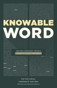 bokomslag Knowable Word: Helping Ordinary People Learn to Study the Bible
