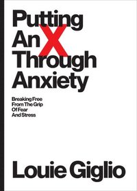 bokomslag Putting an X Through Anxiety