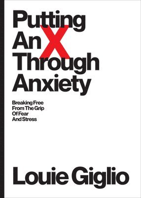 bokomslag Putting an X Through Anxiety