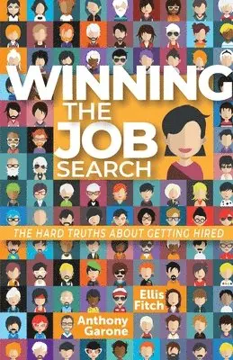 Anthony Garone, Ellis Fitch - Winning the Job Search, Häftad. Tillgänglighet: Lägg i varukorg