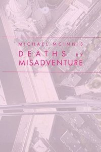 bokomslag Deaths by Misadventure