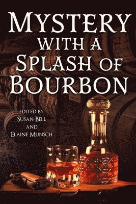 Mystery with a Splash of Bourbon 1