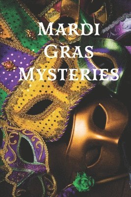 Robert Allen Lupton, Dj Tyrer - Mardi Gras Mysteries, Häftad