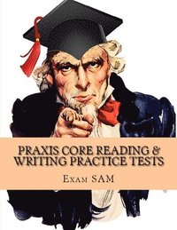 bokomslag Praxis Core Reading & Writing Practice Tests: Study Guide for Preparation for Academic Skills for Educators 5712 & 5722