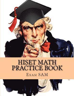 HiSET Math Practice Book: 250 HiSET Math Practice Test Questions 1