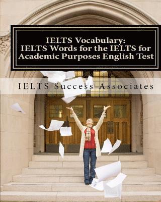 bokomslag IELTS Vocabulary: IELTS Words for the IELTS for Academic Purposes English Test