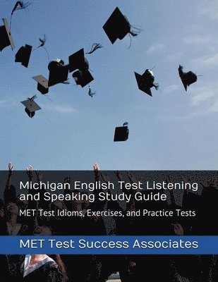 Michigan English Test Listening and Speaking Study Guide 1