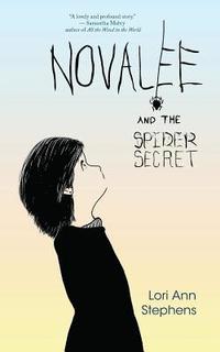 bokomslag Novalee and the Spider Secret