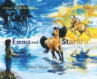 bokomslag Emma and Starfire: A Story of the Star Horses