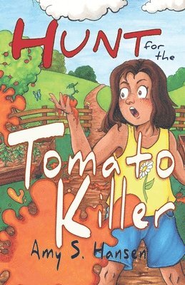 Hunt for the Tomato Killer 1