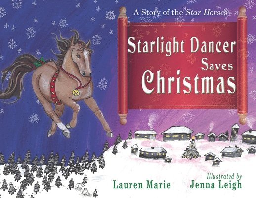 Starlight Dancer Saves Christmas 1