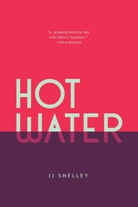 bokomslag Hot Water