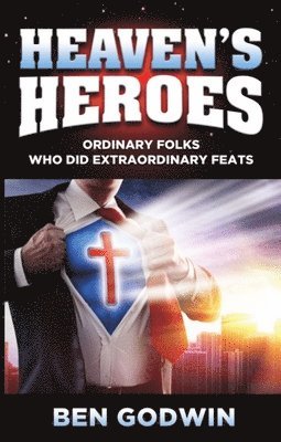 Ben Godwin - Heaven's Heroes, Häftad