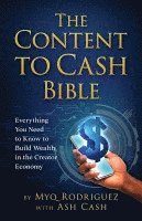 bokomslag The Content to Cash Bible