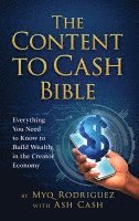 bokomslag The Content to Cash Bible