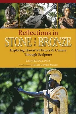 Cheryl D. Soon - Reflections in Stone & Bronze, Häftad. Tillgänglighet: Lägg i varukorg