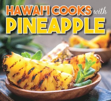 bokomslag Hawaii Cooks with Pineapple