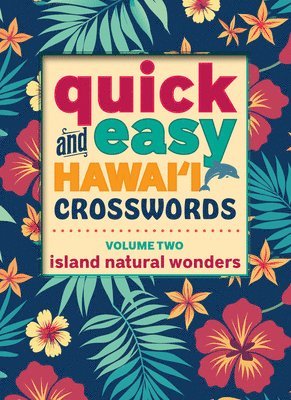 Quick and Easy Hawai'i Crosswords 1