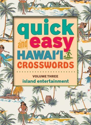 Quick and Easy Hawai'i Crosswords 1