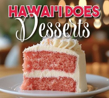 bokomslag Hawaii Does Dessert