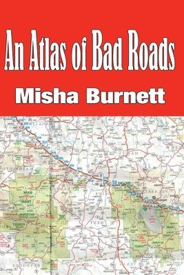 An Atlas of Bad Roads 1