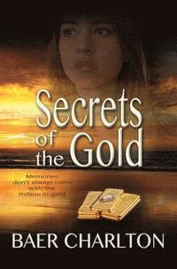 bokomslag Secrets of the Gold